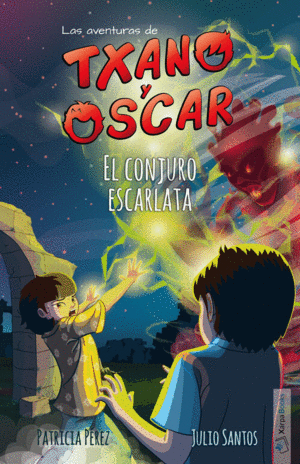 TXANO Y OSCAR - EL CONJURO ESCARLATA