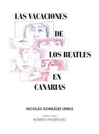 LAS VACACIONES DE LOS BEATLES EN CANARIAS