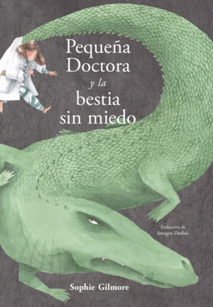 PEQUE�A DOCTORA Y LA BESTIA SIN MIEDO