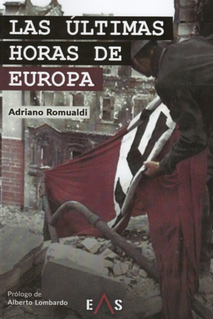 LAS �LTIMAS HORAS DE EUROPA