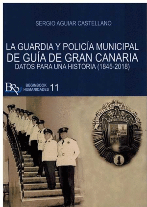 GUARDIA Y POLICIA MUNICIPAL DE GUIA DE GRAN CANARIA, LA