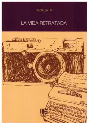 LA VIDA RETRATADA