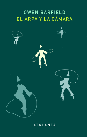 EL ARPA Y LA C�MARA