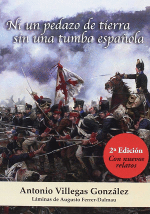 NI UN PEDAZO DE TIERRA SIN UNA TUMBA ESPA�OLA
