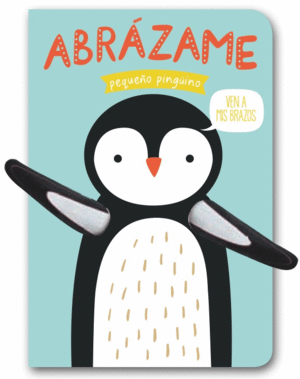 ABRAZAME PEQUE�O PINGUINO