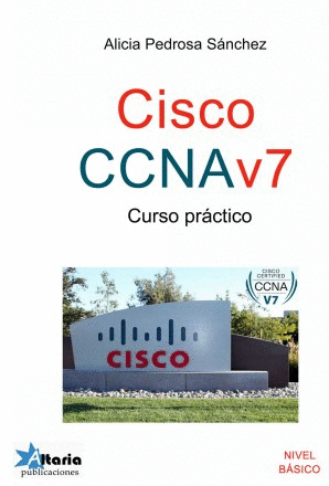 CISCO CCNAV7. CURSO PRACTICO