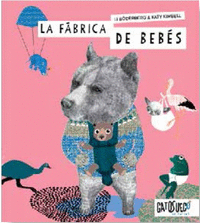 LA F�BRICA DE BEB�S