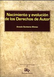 NACIMIENTO Y EVOLUCION DE LOS DERECHOS DE AUTOR