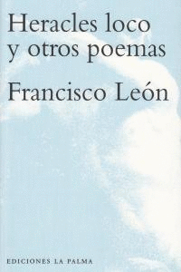 HERACLES LOCO Y OTROS POEMAS