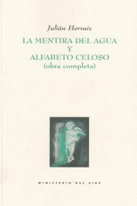 LA MENTIRA DEL AGUA Y ALFABETO CELOSO
