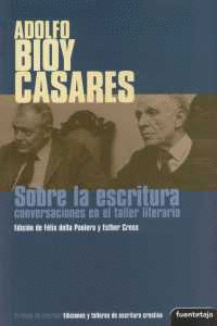 ADOLFO BIOY CASARES SOBRE LA ESCRITURA