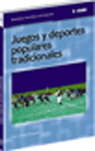 JUEGOS Y DEPORTES POPULARES TRADICIONALES
