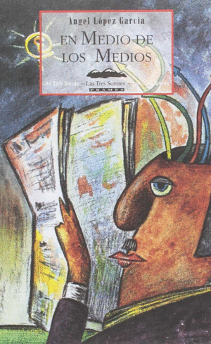 EN MEDIO DE LOS MEDIOS