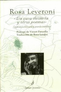 CASA DESIERTA Y OTROS POEMAS. LA