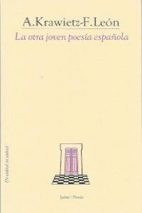 OTRA JOVEN POESIA ESPA�OLA, LA