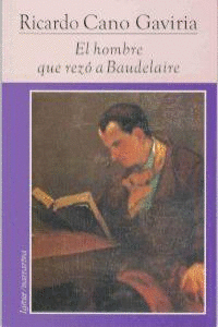 HOMBRE QUE REZO A BAUDELAIRE, EL