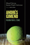 ANDRES GIMENO: PASION POR EL TENIS   *** TURPIAL ***