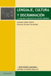 LENGUAJE, CULTURA Y DISCRIMINACION