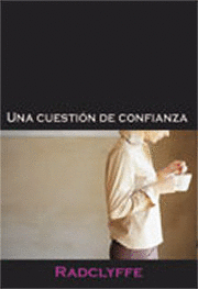 UNA CUESTION DE CONFIANZA