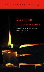 VIGILIAS DE BONAVENTURA , LAS