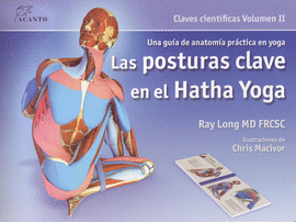 POSTURAS CLAVE EN EL HATHA YOGA, LAS