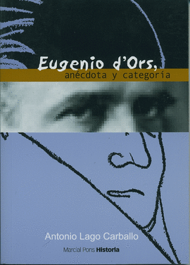 EUGENIO D'ORS, ANECDOTAS Y CATEGORIA