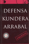 DEFENSA KUNDERA & ARRABAL