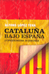 CATALU�A BAJO ESPA�A