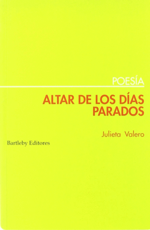 ALTAR DE LOS DIAS PARADOS - POESIA