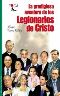 PRODIGIOSA AVENTURA DE LOS LEGIONARIOS CRISTO