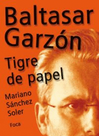 BALTASAR GARZON TIGRE DE PAPEL