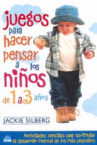 JUEGOS PARA HACER PENSAR A NI�OS 1 A 3 A�OS