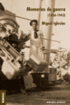 MEMORIAS DE GUERRA 1936 1942