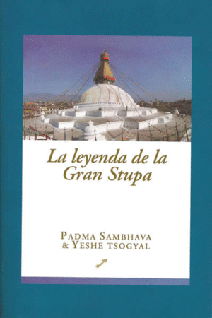 LEYENDA DE LA GRAN STUPA  LA