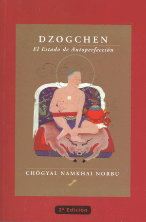 DZOGCHEN  EL ESTADO DE AUTOPERFECCION