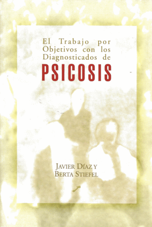 PSICOSIS TRABAJO POR OBJETIVOS