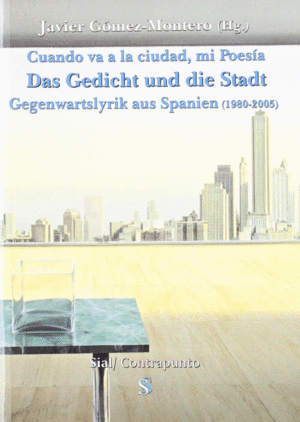 DAS GEDICHT UND DIE STADT - CUANDO VA A LA CIUDAD MI POESIA