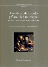 FISCALIDAD DE ESTADO Y FISCALIDAD MUNICIPAL EN LOS REINOS HISPANI