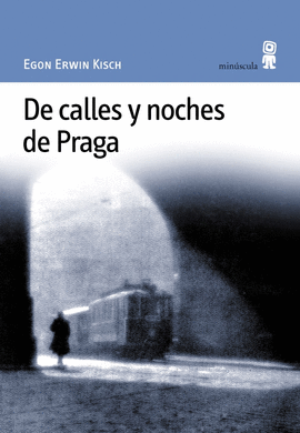 DE CALLES Y NOCHES DE PRAGA