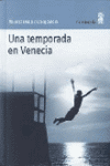 UNA TEMPORADA EN VENECIA