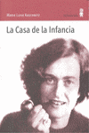 CASA DE LA INFANCIA, LA