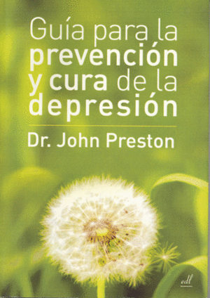 GUIA PREVENCION Y CURA DE LA DEPRESION