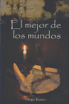 MEJOR DE LOS MUNDOS, EL