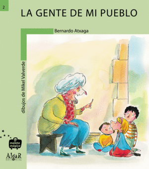 GENTE DE MI PUEBLO - MALETA MAGICA/2 (PRIMEROS LECTORES)