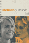 MELINDA Y MELINDA (EDIC BILINGUE) - COLECCION ESPIRAL (R)