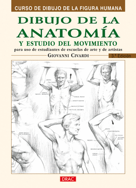 DIBUJO DE LA ANATOM�A Y ESTUDIO DEL MOVIMIENTO