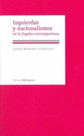 IZQUIERDAS Y NACIONALISMOS EN LA ESPAA CONTEMPORNEA