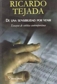 DE UNA SENSIBILIDAD POR VENIR