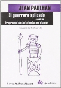 GUERRERO APLICADO, EL / SEGUIDO DE PROGRESOS BASTANTE LENTOS EN E