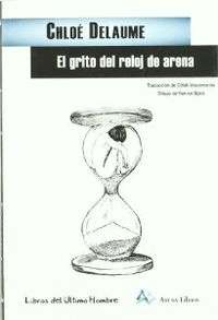 GRITO DEL RELOJ DE ARENA, EL